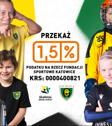 PRZEKAŻ 1,5% PODATKU NA AKADEMIĘ MŁODA GIEKSA